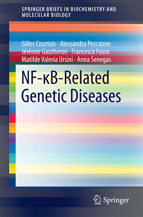 Book cover of NF-κB-Related Genetic Diseases (1st ed. 2016) (SpringerBriefs in Biochemistry and Molecular Biology #0)