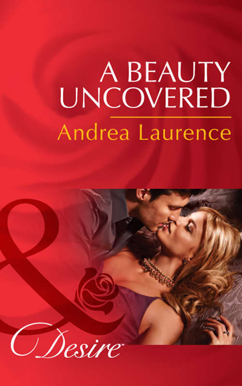 Book cover of A Beauty Uncovered: Yuletide Baby Surprise A Beauty Uncovered A Cowboy's Temptation (ePub First edition) (Secrets of Eden #2)