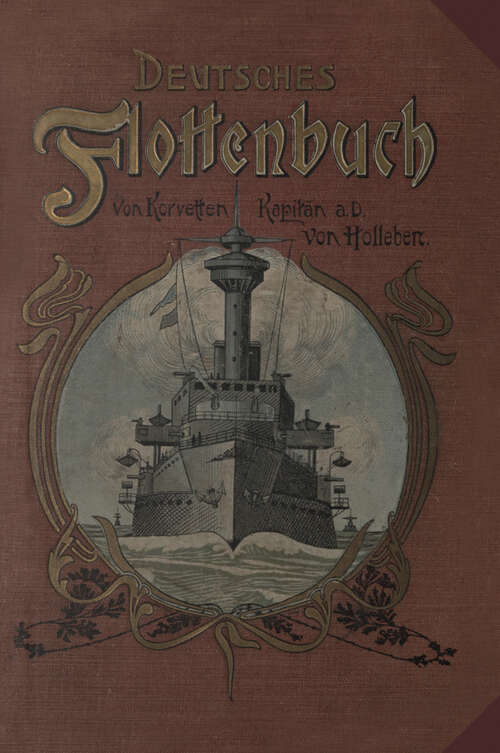 Book cover of Deutsches Flottenbuch: Erlebnisse eines Seekadetten in Krieg und Frieden (10. Aufl. 1905)