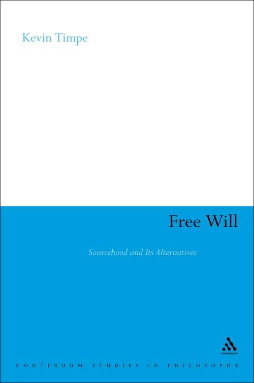 Book cover of Free Will: Sourcehood and its Alternatives