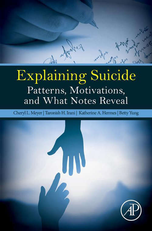 Book cover of Explaining Suicide: Patterns, Motivations, and What Notes Reveal