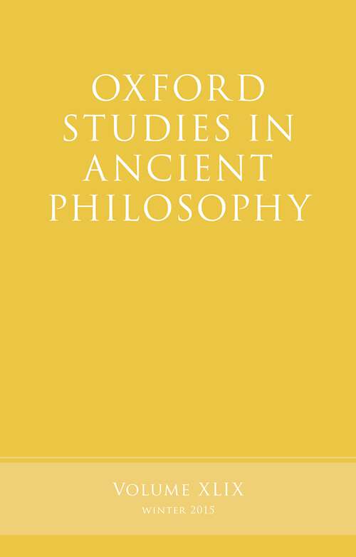 Book cover of Oxford Studies in Ancient Philosophy, Volume 49 (Oxford Studies in Ancient Philosophy)