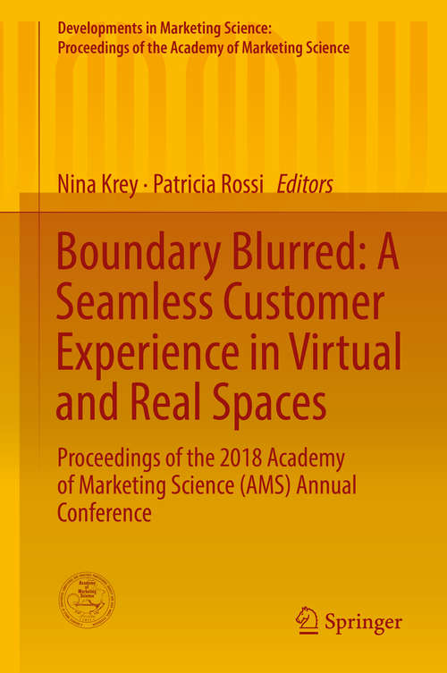 Book cover of Boundary Blurred: Proceedings Of The 2018 Academy Of Marketing Science (ams) Annual Conference (Developments In Marketing Science: Proceedings Of The Academy Of Marketing Science Ser.)