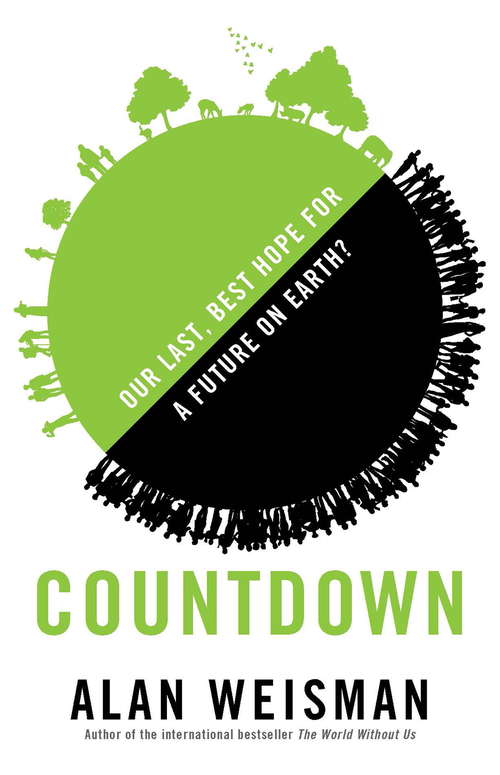 Book cover of Countdown: Our Last, Best Hope for a Future on Earth?