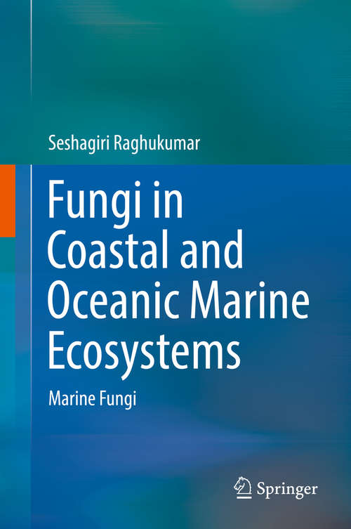 Book cover of Fungi in Coastal and Oceanic Marine Ecosystems: Marine Fungi