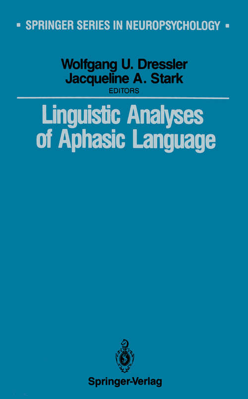 Book cover of Linguistic Analyses of Aphasic Language (1988) (Springer Series in Neuropsychology)