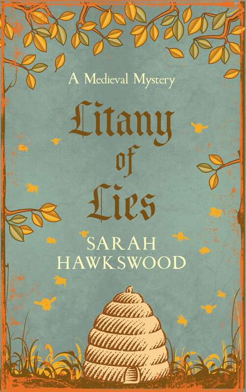 Book cover of Litany of Lies: The must-read medieval mystery series (Bradecote & Catchpoll)