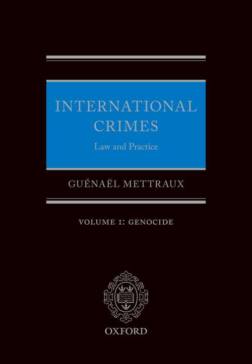 Book cover of International Crimes: Volume I: Genocide