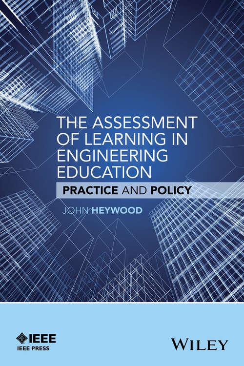 Book cover of The Assessment of Learning in Engineering Education: Practice and Policy