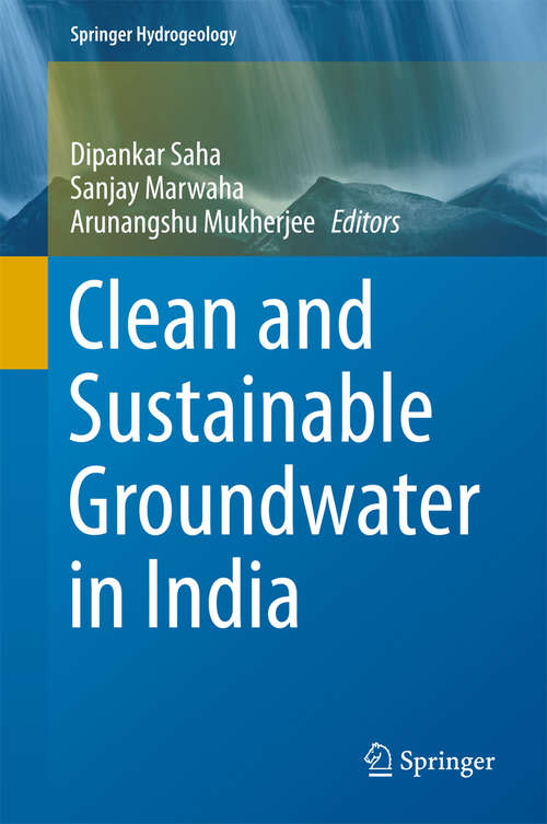 Book cover of Clean and Sustainable Groundwater in India (Springer Hydrogeology)