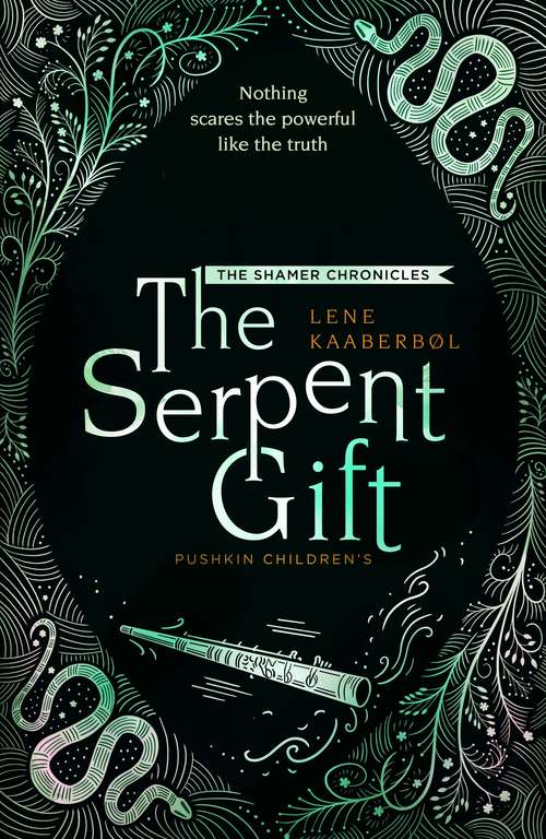 Book cover of The Serpent Gift (The Shamer Chronicles)