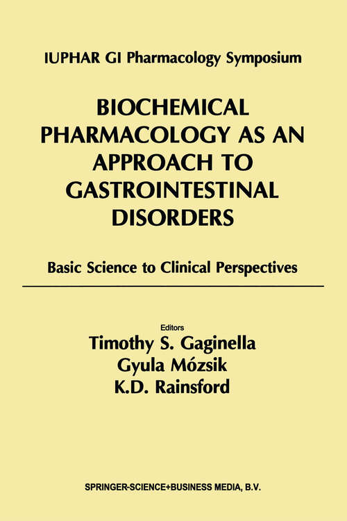 Book cover of Biochemical Pharmacology as an Approach to Gastrointestinal Disorders: Basic Science to Clinical Perspectives (1996) (1997)
