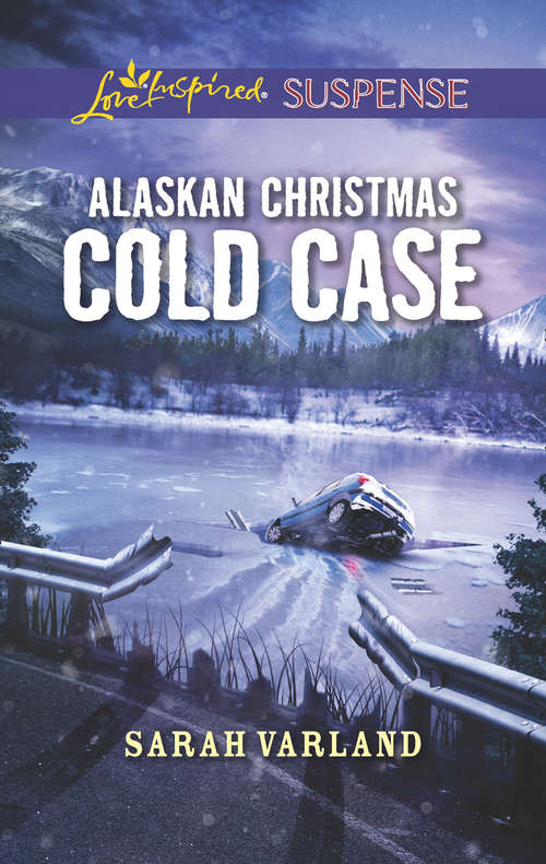 Book cover of Alaskan Christmas Cold Case (ePub edition) (Mills And Boon Love Inspired Suspense Ser.)