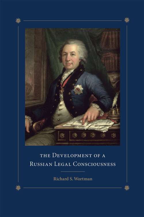 Book cover of The Development of a Russian Legal Consciousness