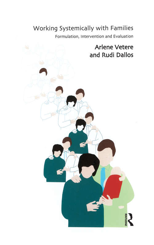 Book cover of Working Systemically with Families: Formulation, Intervention and Evaluation