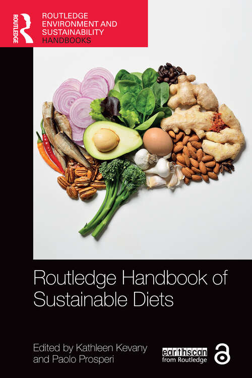 Book cover of Routledge Handbook of Sustainable Diets (Routledge Environment and Sustainability Handbooks)