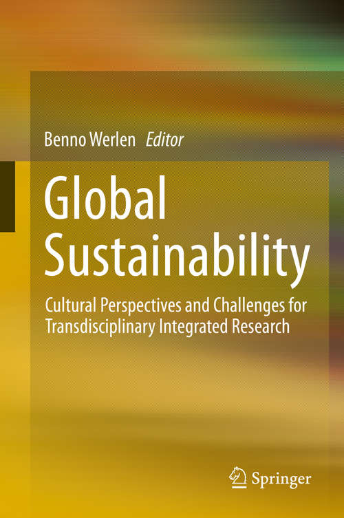 Book cover of Global Sustainability, Cultural Perspectives and Challenges for Transdisciplinary Integrated Research (2015)