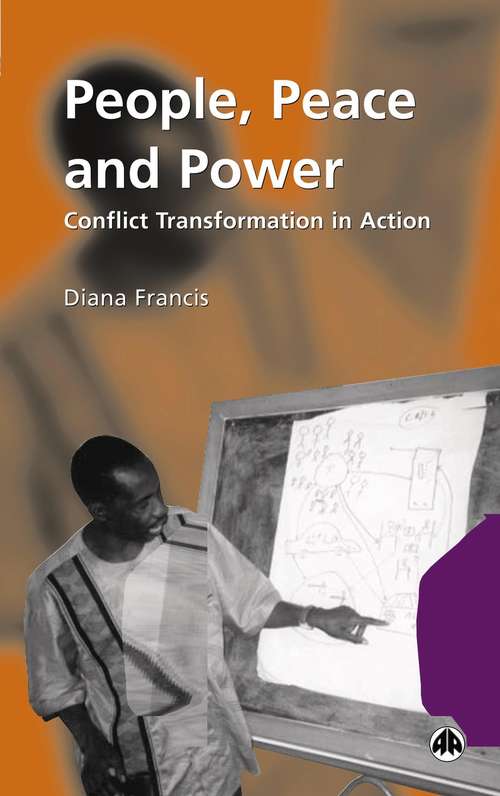 Book cover of People, Peace and Power: Conflict Transformation in Action