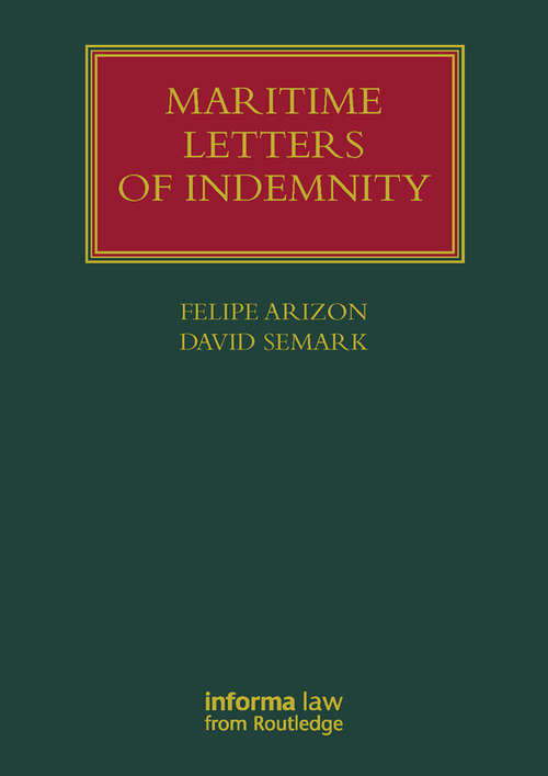 Book cover of Maritime Letters of Indemnity (Lloyd's Shipping Law Library)