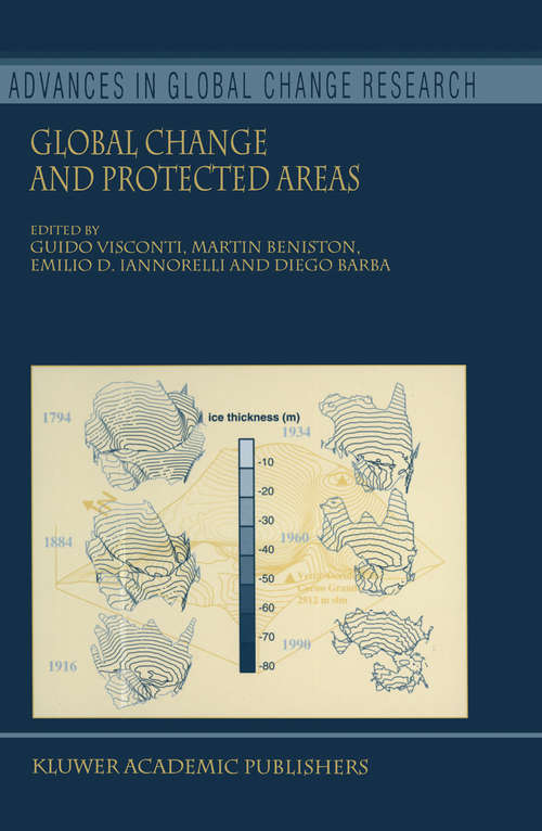 Book cover of Global Change and Protected Areas (2001) (Advances in Global Change Research #9)