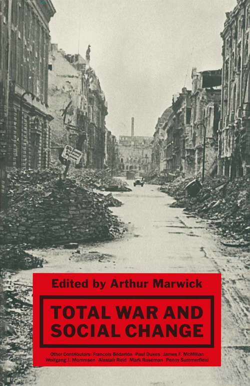 Book cover of Total War and Social Change (1st ed. 1988)