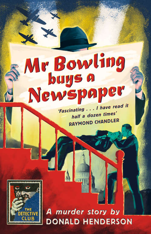 Book cover of Mr Bowling Buys a Newspaper: A Detective Club Classic Crime Novel (ePub edition) (Detective Club Crime Classics)