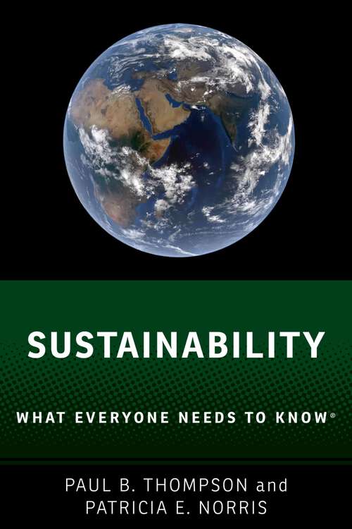 Book cover of SUSTAINABILITY WENK C: What Everyone Needs to Know® (What Everyone Needs to Know)