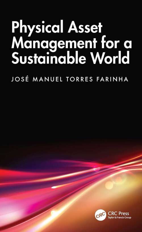 Book cover of Physical Asset Management for a Sustainable World