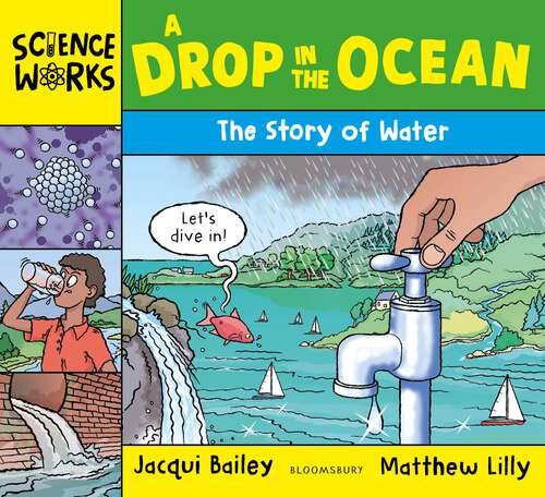 Book cover of A Drop in the Ocean: The Story of Water (Science Works)