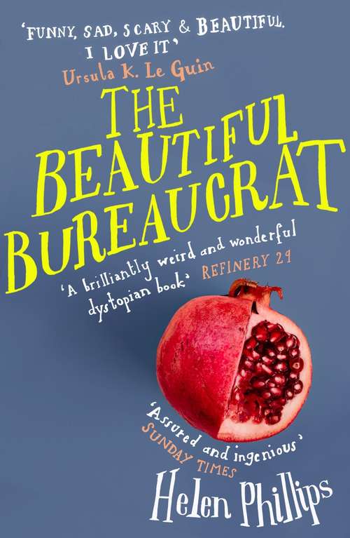 Book cover of The Beautiful Bureaucrat: A Novel