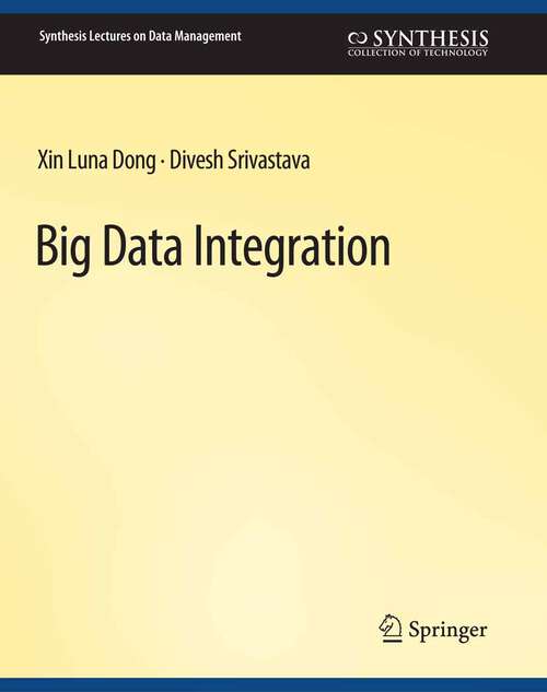 Book cover of Big Data Integration (Synthesis Lectures on Data Management)