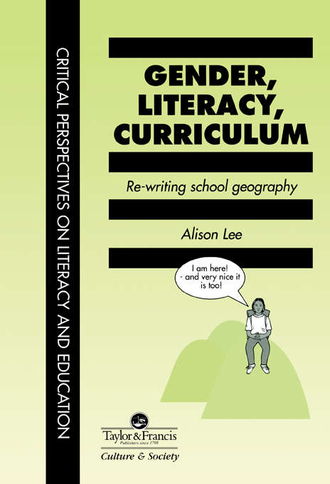 Book cover of Gender, Literacy, Curriculum: Rewriting School Geography