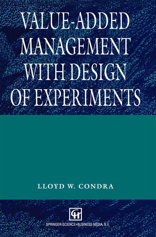 Book cover of Value-added Management with Design of Experiments (1995)