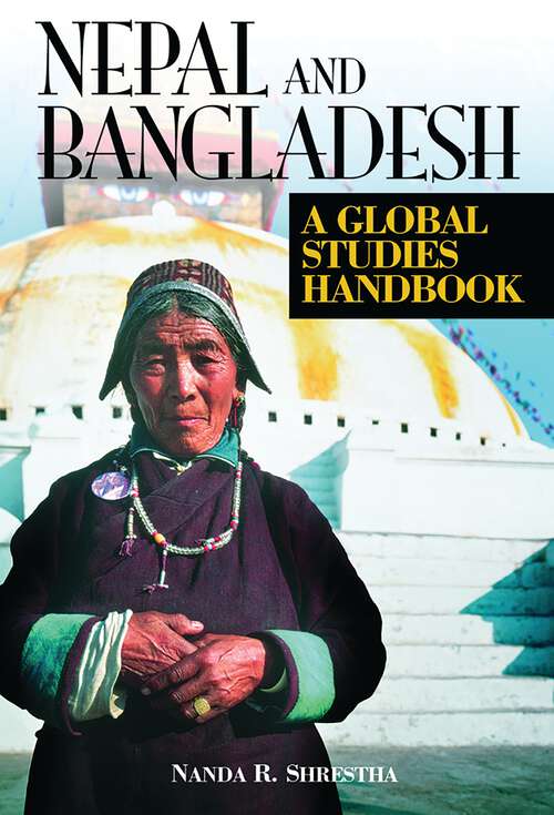 Book cover of Nepal and Bangladesh: A Global Studies Handbook (Global Studies - Asia)