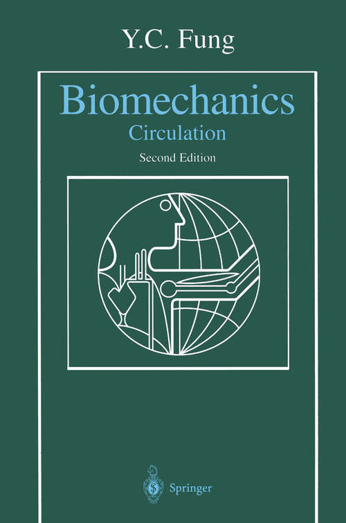 Book cover of Biomechanics: Circulation (2nd ed. 1997)