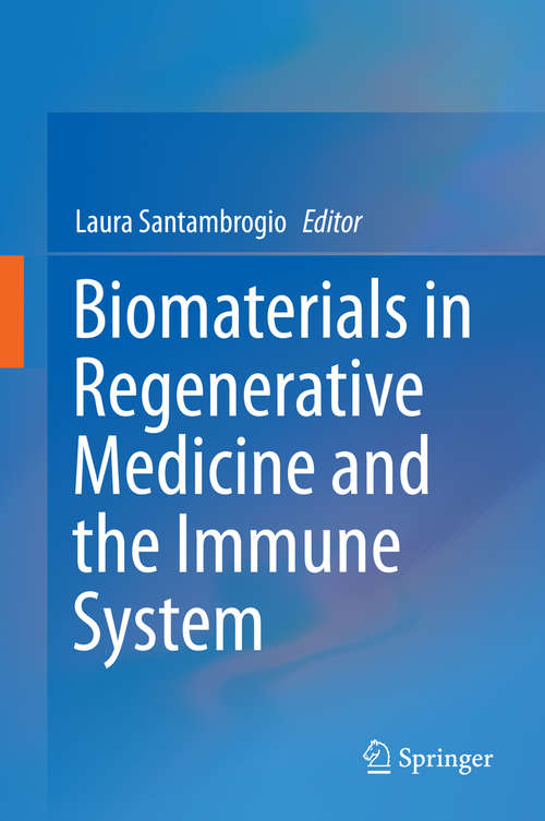 Book cover of Biomaterials in Regenerative Medicine and the Immune System (1st ed. 2015)