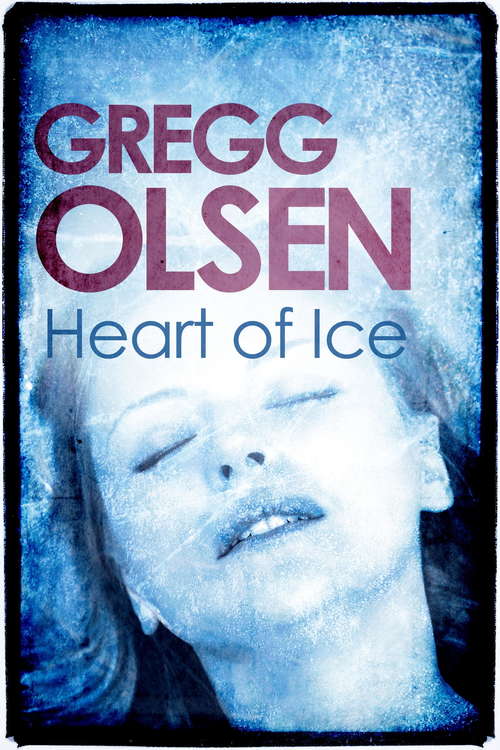 Book cover of Heart of Ice (An\emily Kenyon Thriller Ser. #2)