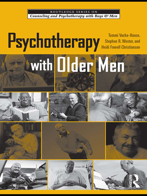 Book cover of Psychotherapy with Older Men (The Routledge Series on Counseling and Psychotherapy with Boys and Men)