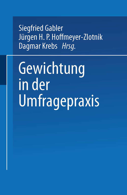 Book cover of Gewichtung in der Umfragepraxis (1994) (ZUMA-Publikationen)