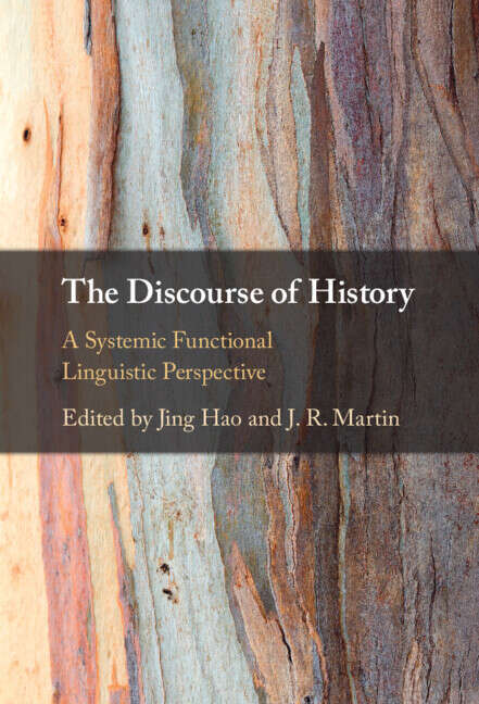 Book cover of The Discourse of History: A Systemic Functional Linguistic Perspective