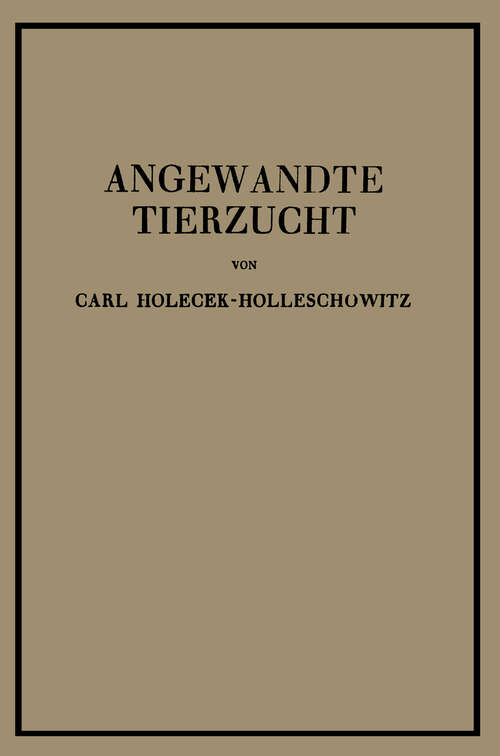 Book cover of Angewandte Tierzucht auf rassenbiologischer Grundlage (1939)