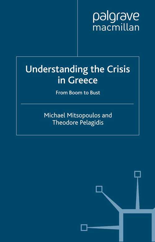 Book cover of Understanding the Crisis in Greece: From Boom to Bust (2nd ed. 2011)
