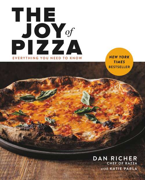 Book cover of The Joy of Pizza: Everything You Need to Know