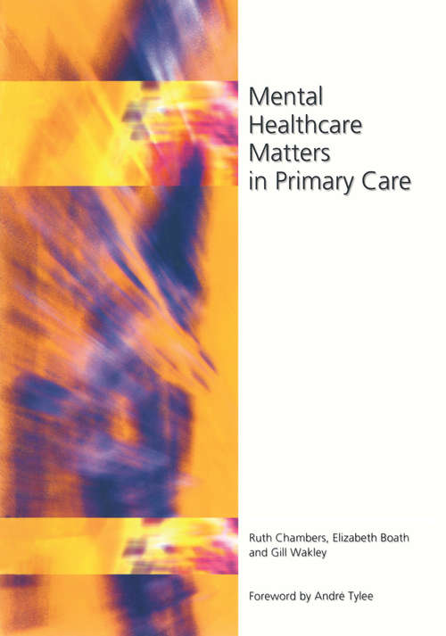 Book cover of Mental Healthcare Matters In Primary Care