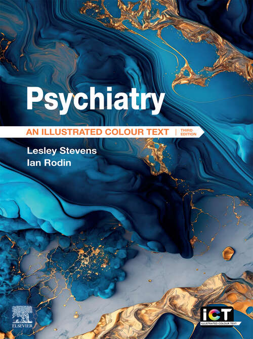 Book cover of Psychiatry E-Book: Psychiatry E-Book (Illustrated Colour Text)