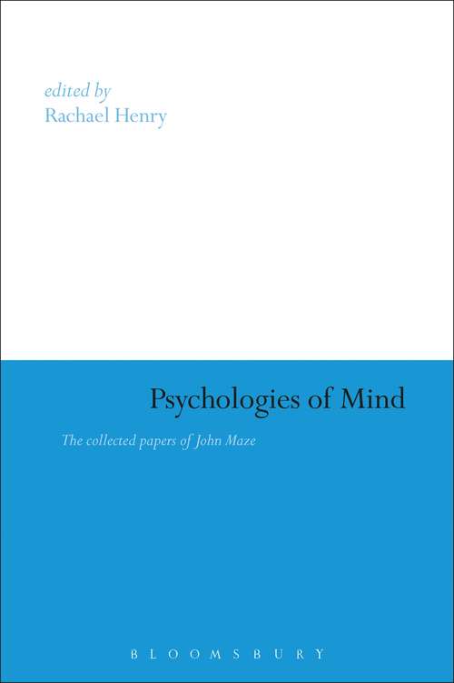 Book cover of Psychologies of Mind: The Collected Papers of John Maze