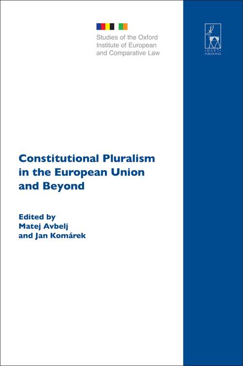 Book cover of Constitutional Pluralism in the European Union and Beyond (Studies of the Oxford Institute of European and Comparative Law)