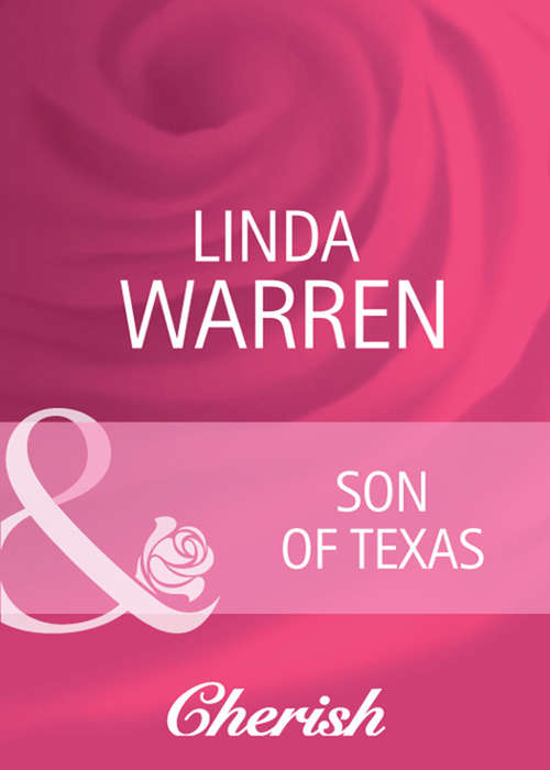 Book cover of Son of Texas (ePub First edition) (Count on a Cop #27)