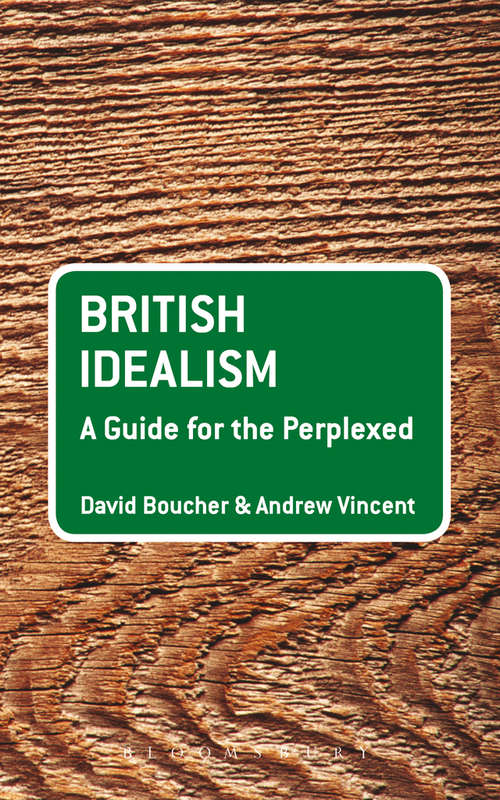Book cover of British Idealism: A Guide for the Perplexed (Guides for the Perplexed)