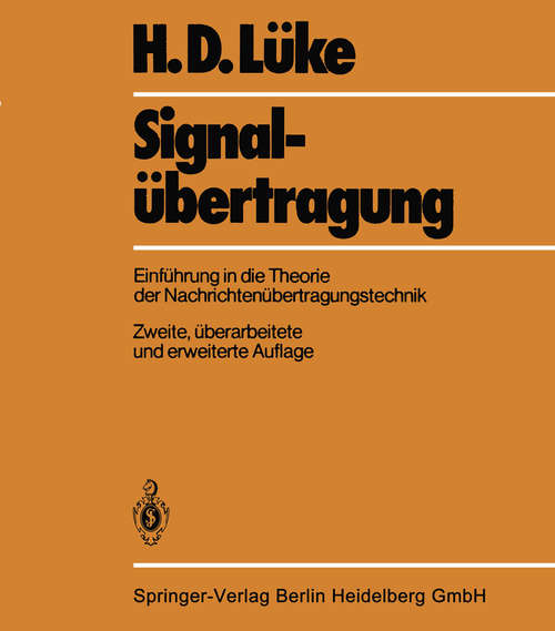 Book cover of Signalübertragung: Einführung in die Theorie der Nachrichtenübertragungstechnik (2. Aufl. 1979)